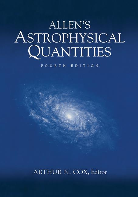 Allen's Astrophysical Quantities (2002)