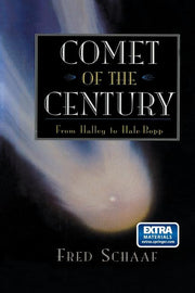 Comet of the Century: From Halley to Hale-Bopp (Softcover Reprint of the Original 1st 1997)