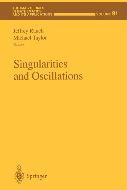 Singularities and Oscillations (Softcover Reprint of the Original 1st 1997)