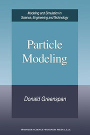 Particle Modeling (Softcover Reprint of the Original 1st 1997)