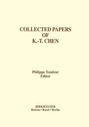 Collected Papers of K.-T. Chen (Softcover Reprint of the Original 1st 2001)