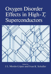 Oxygen Disorder Effects in High-Tc Superconductors (Softcover Reprint of the Original 1st 1990)