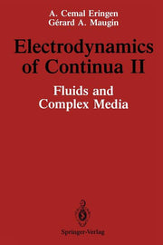 Electrodynamics of Continua II: Fluids and Complex Media (Softcover Reprint of the Original 1st 1990)