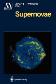 Supernovae (Softcover Reprint of the Original 1st 1990)