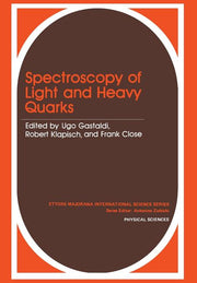 Spectroscopy of Light and Heavy Quarks (Softcover Reprint of the Original 1st 1989)