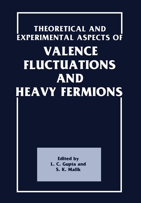 Theoretical and Experimental Aspects of Valence Fluctuations and Heavy Fermions (1987)