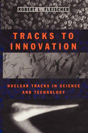Tracks to Innovation: Nuclear Tracks in Science and Technology (1998)