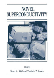 Novel Superconductivity (Softcover Reprint of the Original 1st 1987)