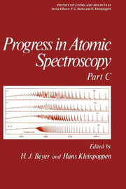 Progress in Atomic Spectroscopy: Part C (Softcover Reprint of the Original 1st 1984)