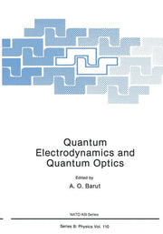 Quantum Electrodynamics and Quantum Optics (Softcover Reprint of the Original 1st 1984)