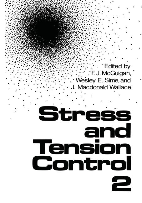 Stress and Tension Control 2 (Softcover Reprint of the Original 1st 1984)