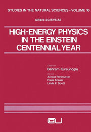 High-Energy Physics in the Einstein Centennial Year (Softcover Reprint of the Original 1st 1979)