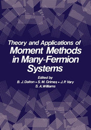 Theory and Applications of Moment Methods in Many-Fermion Systems (Softcover Reprint of the Original 1st 1980)