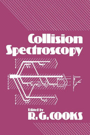Collision Spectroscopy (Softcover Reprint of the Original 1st 1978)