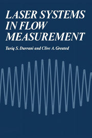 Laser Systems in Flow Measurement (Softcover Reprint of the Original 1st 1977)