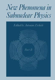 New Phenomena in Subnuclear Physics: Part B (Softcover Reprint of the Original 1st 1977)