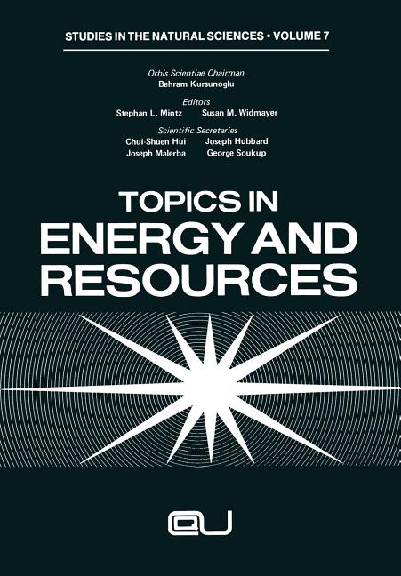 Topics in Energy and Resources (Softcover Reprint of the Original 1st 1974)