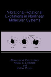 Vibrational-Rotational Excitations in Nonlinear Molecular Systems (Softcover Reprint of the Original 1st 2001)