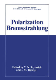 Polarization Bremsstrahlung (1992)