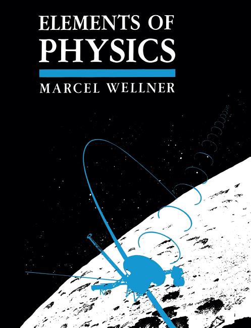Elements of Physics (Softcover Reprint of the Original 1st 1991)