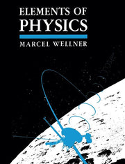 Elements of Physics (Softcover Reprint of the Original 1st 1991)