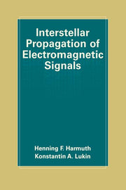 Interstellar Propagation of Electromagnetic Signals (Softcover Reprint of the Original 1st 2000)