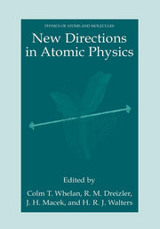 New Directions in Atomic Physics (Softcover Reprint of the Original 1st 1999)