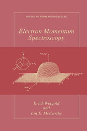 Electron Momentum Spectroscopy (Softcover Reprint of the Original 1st 1999)