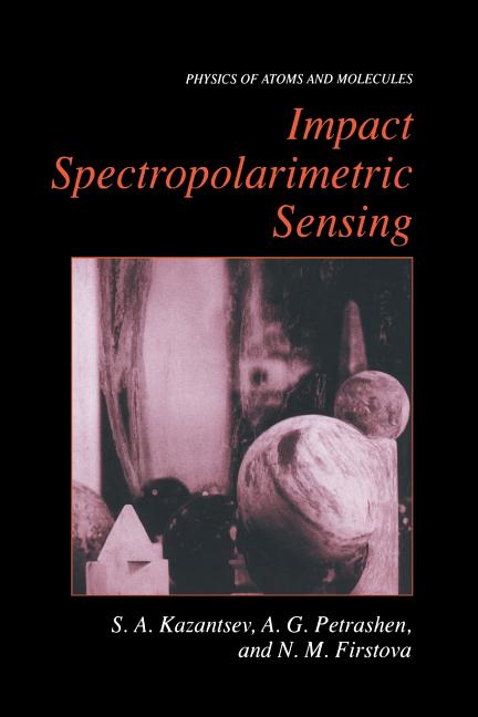 Impact Spectropolarimetric Sensing (Softcover Reprint of the Original 1st 1999)