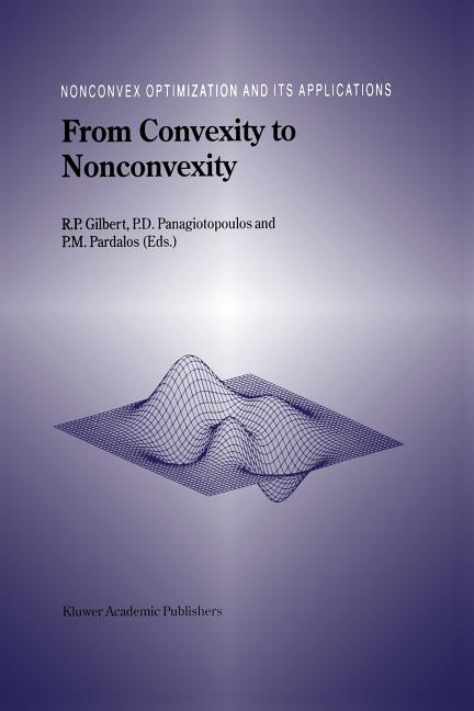 From Convexity to Nonconvexity (Softcover Reprint of the Original 1st 2001)