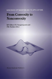 From Convexity to Nonconvexity (Softcover Reprint of the Original 1st 2001)