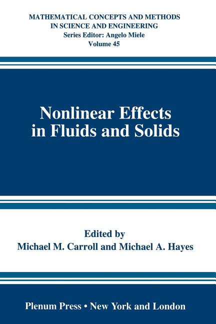 Nonlinear Effects in Fluids and Solids (Softcover Reprint of the Original 1st 1996)