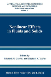 Nonlinear Effects in Fluids and Solids (Softcover Reprint of the Original 1st 1996)