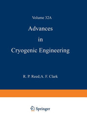 Advances in Cryogenic Engineering Materials (Softcover Reprint of the Original 1st 1986)