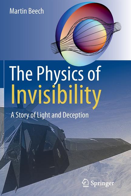 The Physics of Invisibility: A Story of Light and Deception