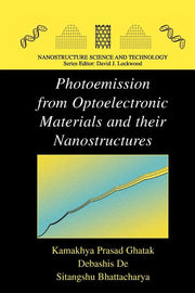 Photoemission from Optoelectronic Materials and Their Nanostructures (2009)