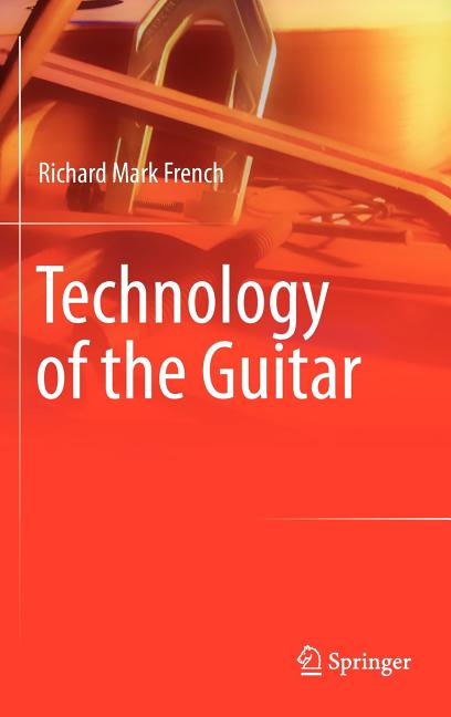 Technology of the Guitar (2012)