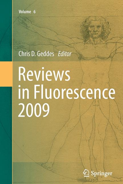 Reviews in Fluorescence 2009 (2011)