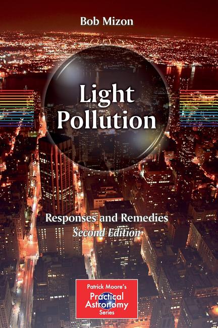Light Pollution: Responses and Remedies (2012)
