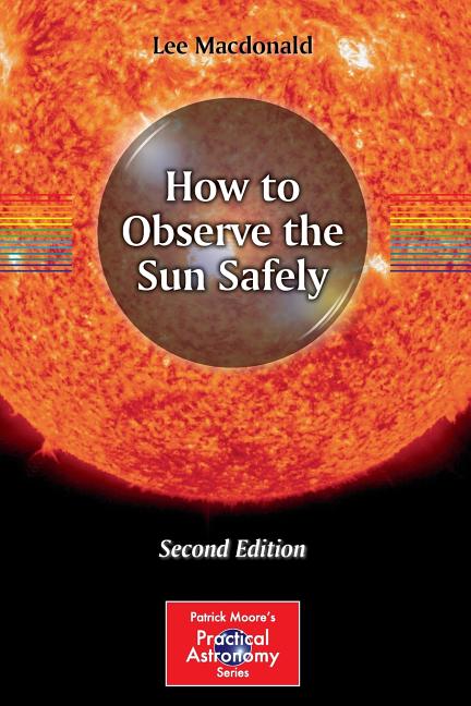 How to Observe the Sun Safely (2012)