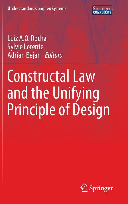 Constructal Law and the Unifying Principle of Design (2013)