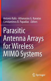 Parasitic Antenna Arrays for Wireless Mimo Systems (2014)