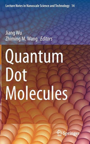 Quantum Dot Molecules (2014)