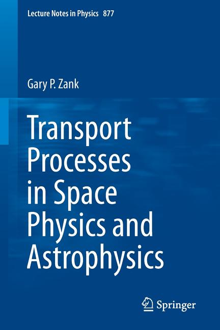 Transport Processes in Space Physics and Astrophysics (2014)