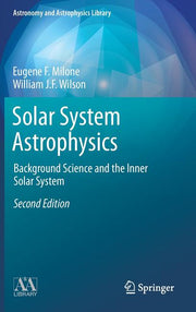 Solar System Astrophysics: Background Science and the Inner Solar System (2014)