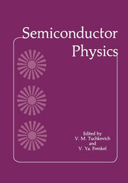Semiconductor Physics (Softcover Reprint of the Original 1st 1986)