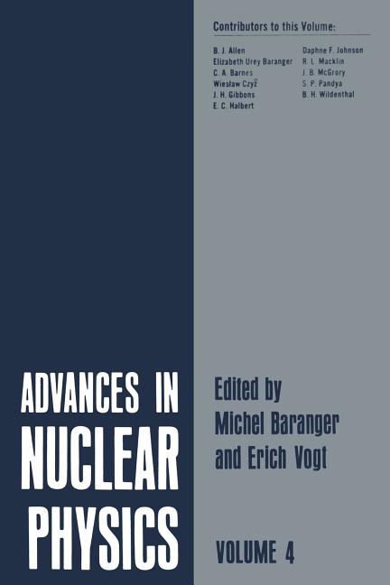 Advances in Nuclear Physics: Volume 4 (Softcover Reprint of the Original 1st 1971)