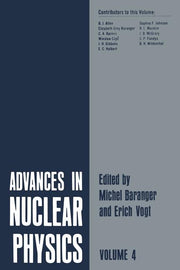 Advances in Nuclear Physics: Volume 4 (Softcover Reprint of the Original 1st 1971)