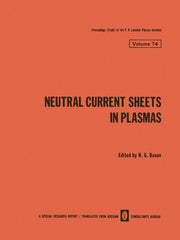 Neutral Current Sheets in Plasmas (Softcover Reprint of the Original 1st 1976)