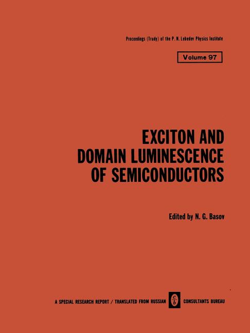 Exciton and Domain Luminescence of Semiconductors (1979)